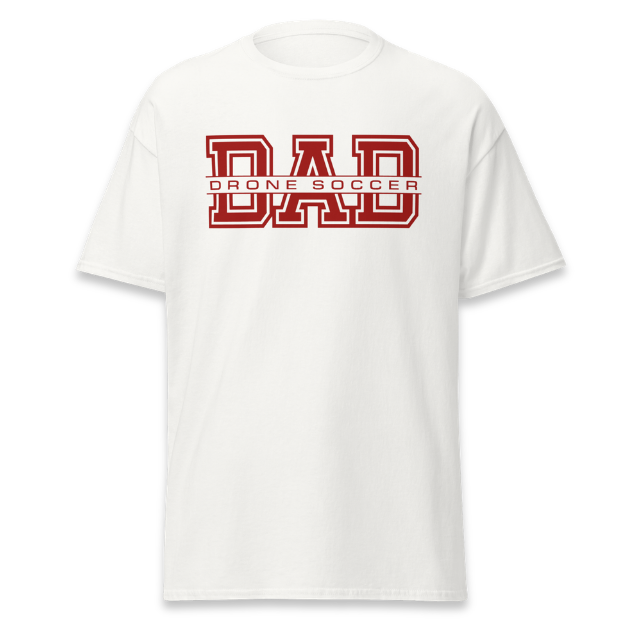 Drone Soccer Dad Classic White Tee