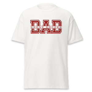 Drone Soccer Dad Classic White Tee