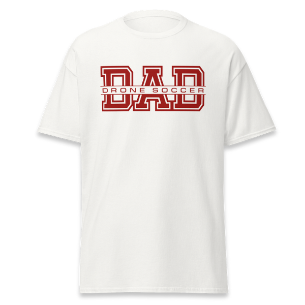 Drone Soccer Dad Classic White Tee