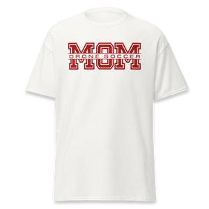 Drone Soccer Mom Classic White Tee